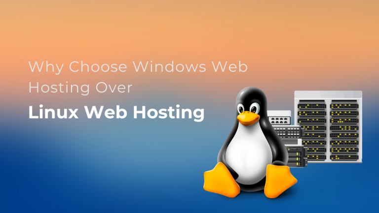 Why Choose Windows Web Hosting Over Linux Web Hosting? - ithemesky